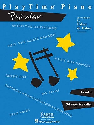 Playtime Piano Popular: Level 1 by Faber, Nancy