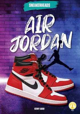 Air Jordan by Abdo, Kenny