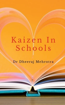 Kaizen In Schools by Dheeraj