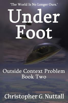 Under Foot by Nuttall, Christopher G.