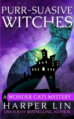 Purr-suasive Witches by Lin, Harper