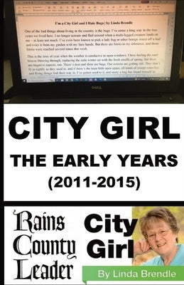 City Girl - The Early Years (2011-2015) by Brendle, Linda