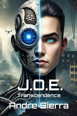 J.O.E. Transcendence by Sierra, Andre