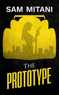 The Prototype by Mitani, Sam