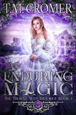 Enduring Magic by Cromer, T. M.