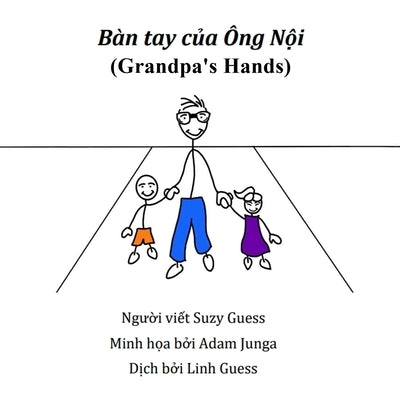 B?n tay c&#7911;a ?ng N&#7897;i (Grandpa's Hands) by Guess, Suzy