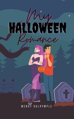 My Halloween Romance by Dalrymple, Wendy