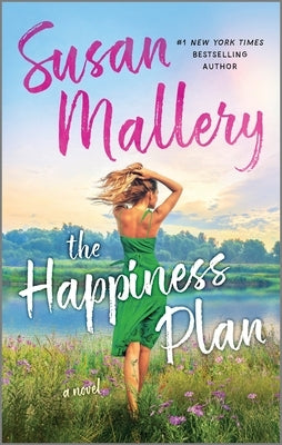 The Happiness Plan by Mallery, Susan