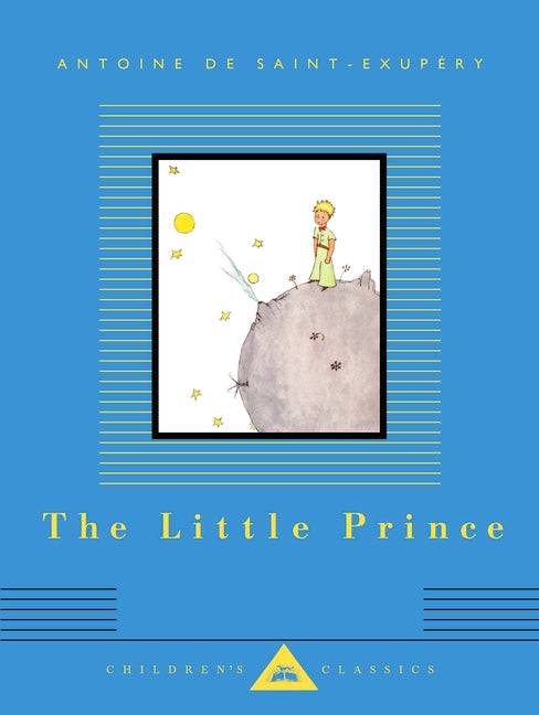 The Little Prince: Translated by Richard Howard by de Saint-Exup駻y, Antoine