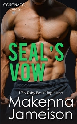 SEAL's Vow by Jameison, Makenna