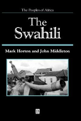 Swahili Social Landscape by Horton, Mark