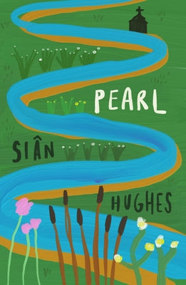 Pearl: (Booker Prize Longlist 2023) by Hughes, Siân