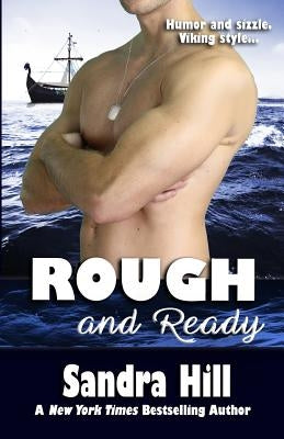 Rough and Ready by Hill, Sandra