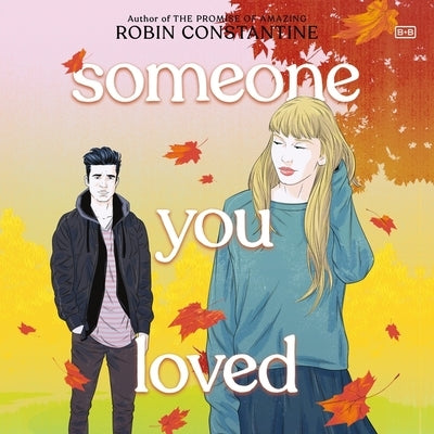 Someone You Loved by Constantine, Robin