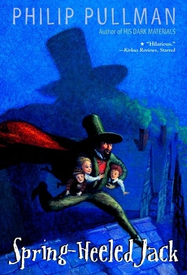 Spring-Heeled Jack by Pullman, Philip