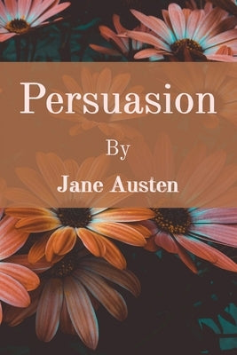 Persuasion by Austen, Jane