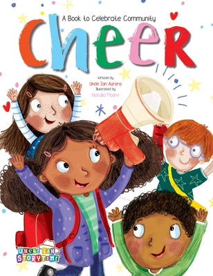 Cheer: A Book to Celebrate Community by Aurora, Uncle Ian