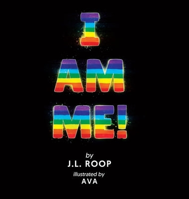 I am Me! by Roop, J. L.