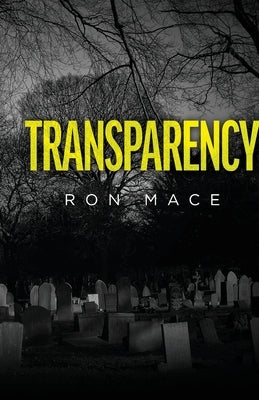 Transparency by Mace, Ron