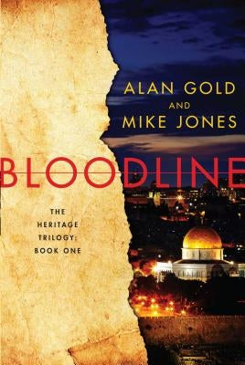 Bloodline: The Heritage Trilogy: Book One by Gold, Alan