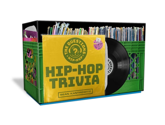 The Questions Hip-Hop Trivia by Kantrowitz, Sean