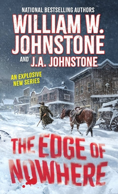 The Edge of Nowhere by Johnstone, William W.