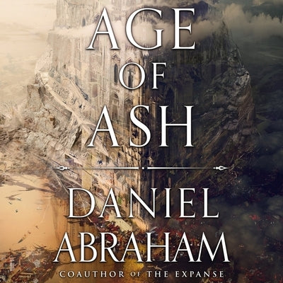 Age of Ash Lib/E by Abraham, Daniel