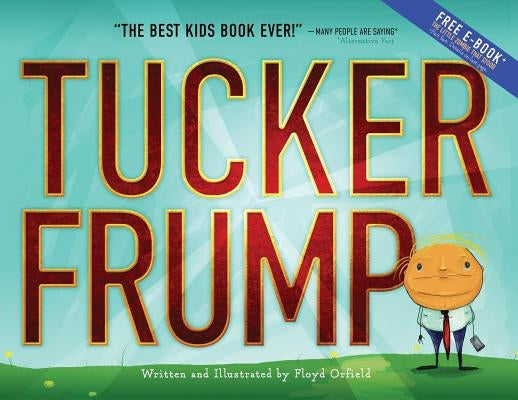 Tucker Frump by Orfield, Floyd