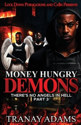 Money Hungry Demons 3 by Adams, Tranay