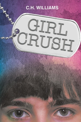 Girl Crush by Williams, C. H.