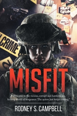 Misfit by Campbell, Rodney S.