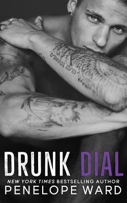 Drunk Dial by Ward, Penelope