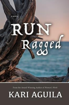 RUN Ragged by Aguila, Kari