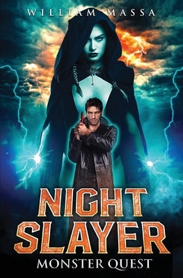 Night Slayer 2: Monster Quest by Massa, William