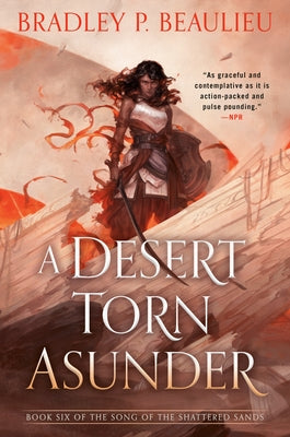 A Desert Torn Asunder by Beaulieu, Bradley P.