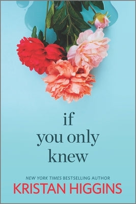 If You Only Knew by Higgins, Kristan