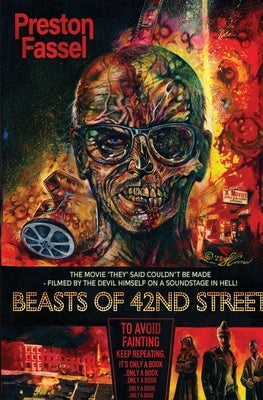 Beasts of 42nd Street by Fassel, Preston