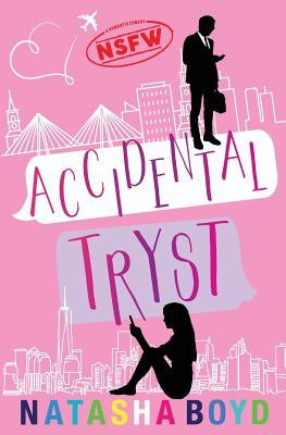 Accidental Tryst by Boyd, Natasha