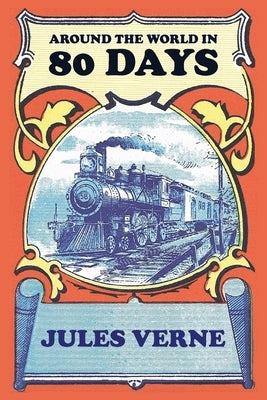 Around the World in 80 Days by Verne, Jules