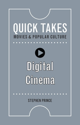 Digital Cinema by Prince, Stephen