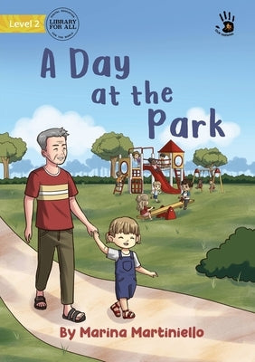 A Day at the Park - Our Yarning by Martiniello, Marina