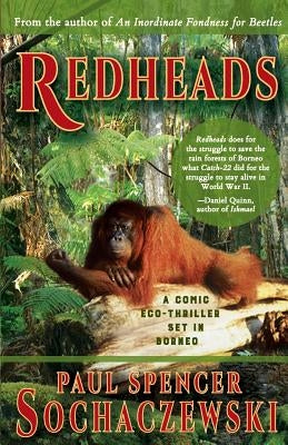 Redheads: A Comic Eco-Thriller Set in Borneo by Sochaczewski, Paul Spencer