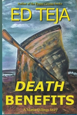 Death Benefits by Teja, Ed