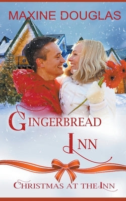 Gingerbread Inn by Douglas, Maxine