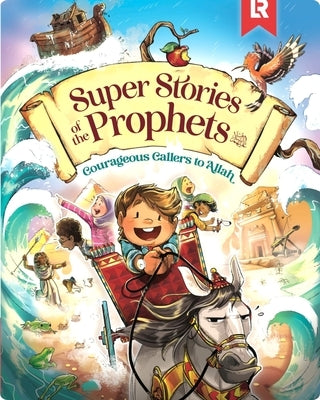 Super Stories of the Prophets by E. Mariam