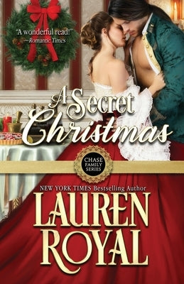 A Secret Christmas by Royal, Lauren