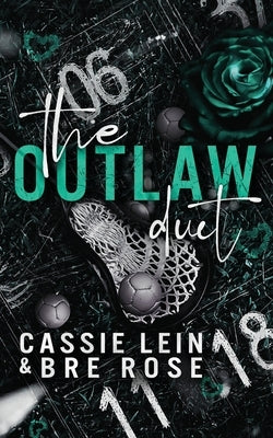 The Outlaws Duet Omnibus by Lein, Cassie