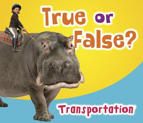 True or False? Transportation by Nunn, Daniel