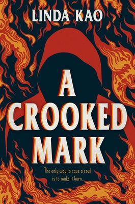 A Crooked Mark by Kao, Linda