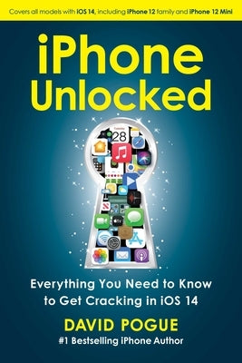 iPhone Unlocked by Pogue, David